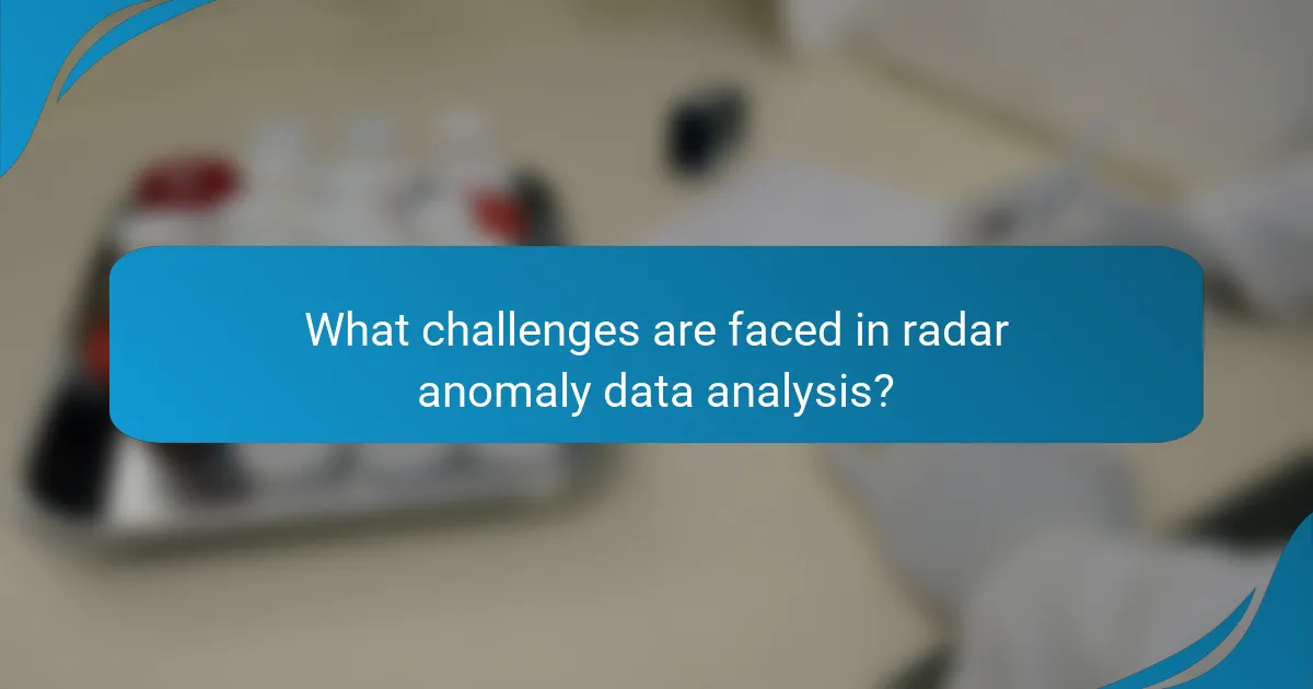 What challenges are faced in radar anomaly data analysis?